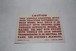 New Chevrolet Caution Positraction Decal Part 3998583 Dated 2/16/71. Fixed Price $5.00.