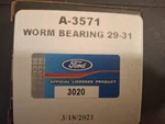 1929-31 Ford Worm Bearing A-3571. Fixed Price $7.26.