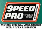 Speed Pro By Sealed Power Piston Rings Vintage Original Decal Sticker - Engine. Fixed Price $5.10.
