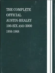1956-1968 The Complete Official Austin Healey 100-SIX & 3000 Service Manual X133. Fixed Price $109.95.