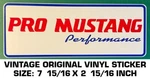 Pro Mustang Performance - Vintage Original Vinyl Decal Sticker Car. Fixed Price $8.75.