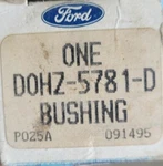 D0HZ-5781-D Ford Bushing. Fixed Price $20.00.