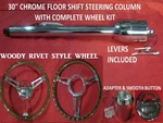 30" Street Hot Rod Pickup Truck Chrome Tilt Steering Column Floor Shift & Wheel. Fixed Price $299.00.