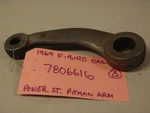 1969 Firebird 400/TRANS Ram Air Power Steering Pitman Arm Part # 7806616. Fixed Price $249.99.
